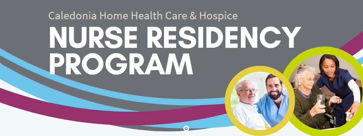 Caledonia Home Health Care & Hospice Nurse Residency Program header image